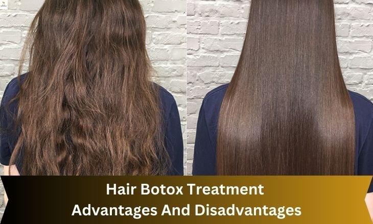 Hair Botox Treatment - Advantages And Disadvantages