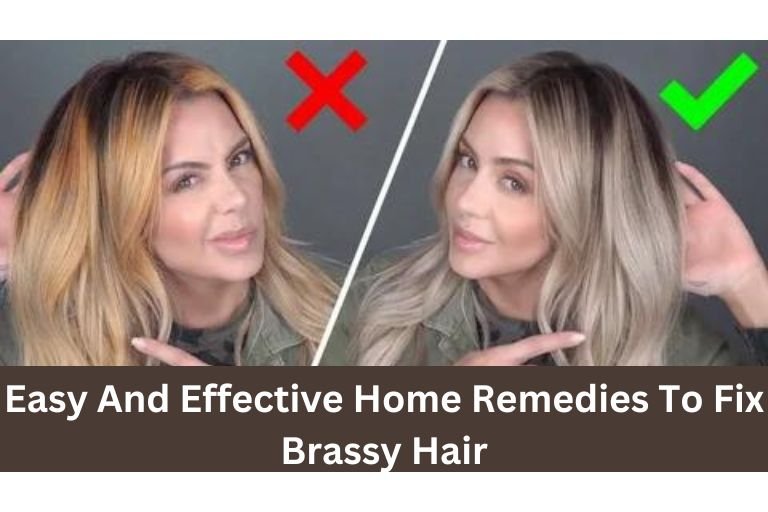 Easy And Effective Home Remedies To Fix Brassy Hair In 2024