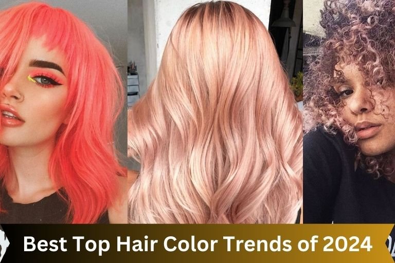 Best Top Hair Color Trends of 2024